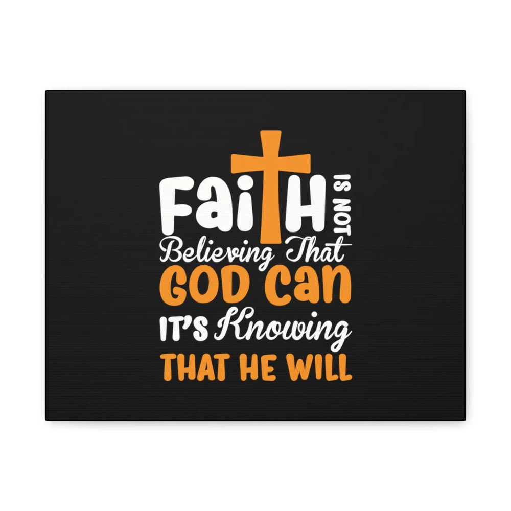 Scripture Walls It's Knowing That He Will Hebrews 11:1 Christian Wall Art Bible